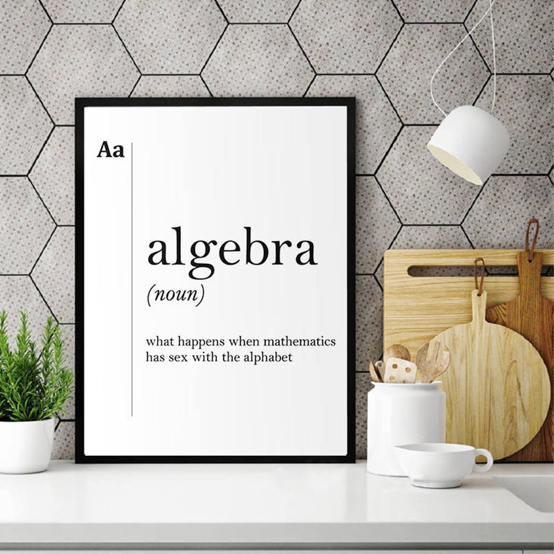 Algebra Funny Dictionary Definition Typography Quote Humor Poster - Image 2