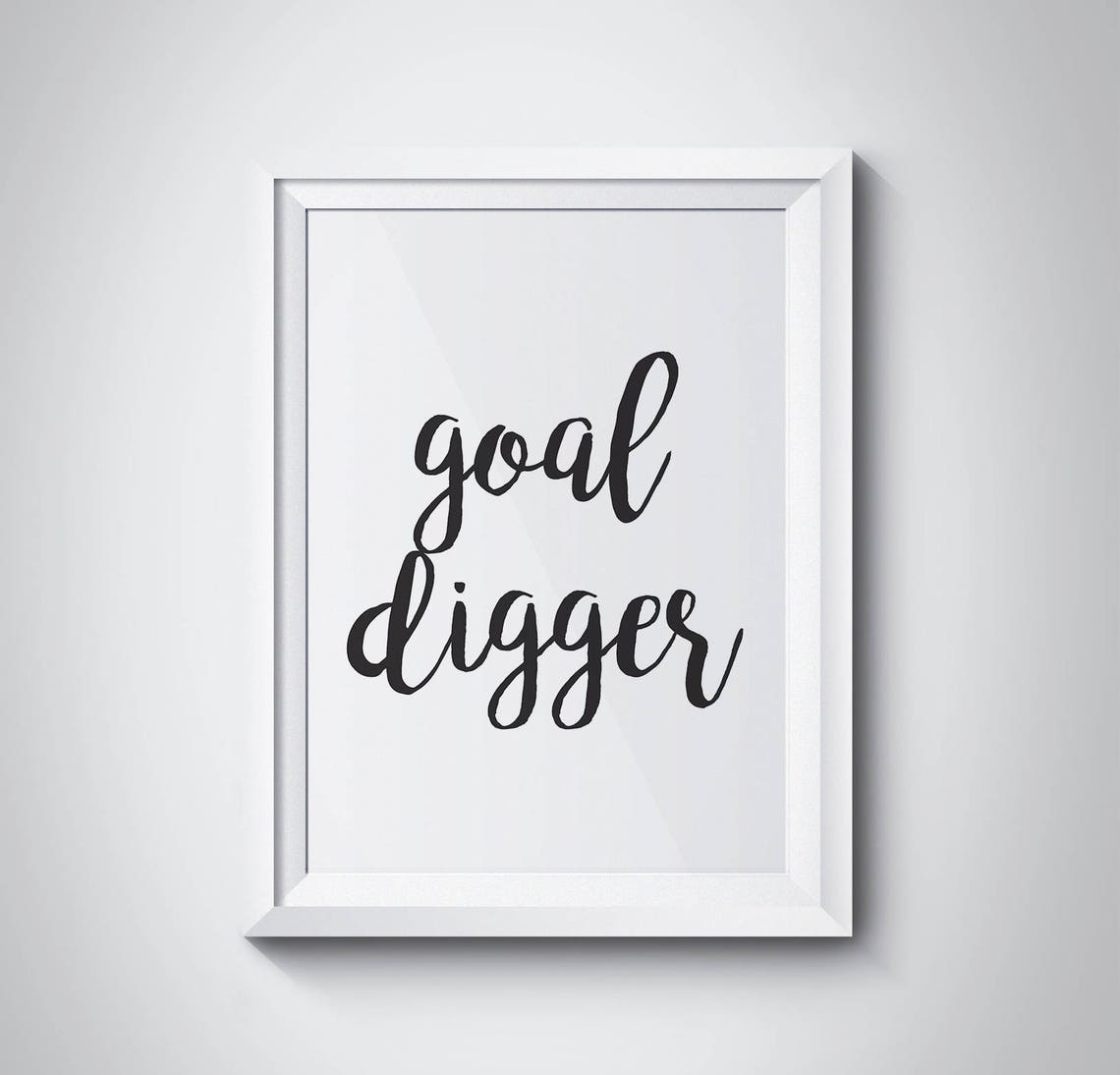Goal Digger Script Typography Motivational Office Decor Poster