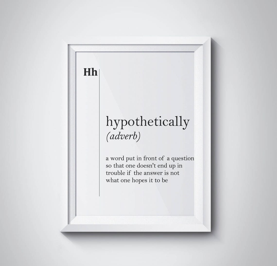 Hypothetically Funny Dictionary Definition Typography Wall Art
