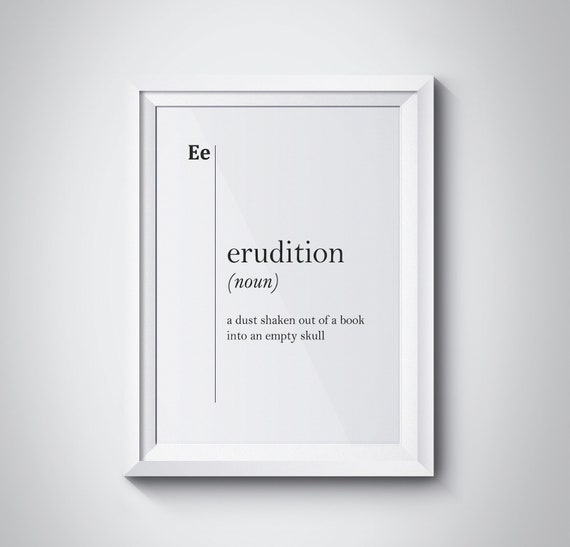 Erudition Funny Definition Teacher Quotes Teacher Gift Student Gifts College Wall Art Home Decor Graduation Gift Typography Scandinavian