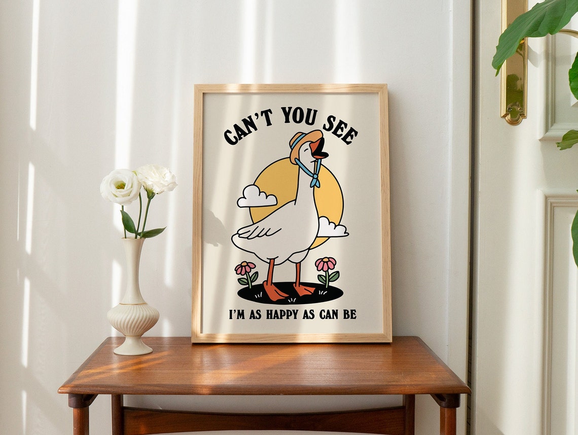 Can't You See I'm As Happy As Can Be Cute Goose Sun Hat Quote Poster - Image 2