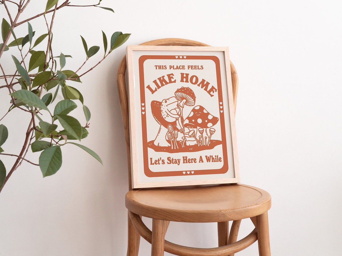 This Place Feels Like Home Burnt Orange Frog Mushroom Quote Poster - Image 3