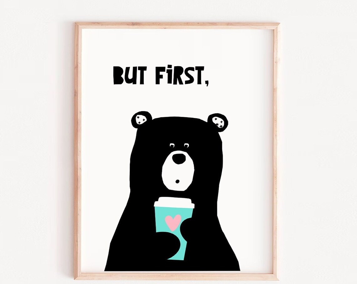 But First Coffee Print Wall Art Bear With Poster Kitchen Prints Modern