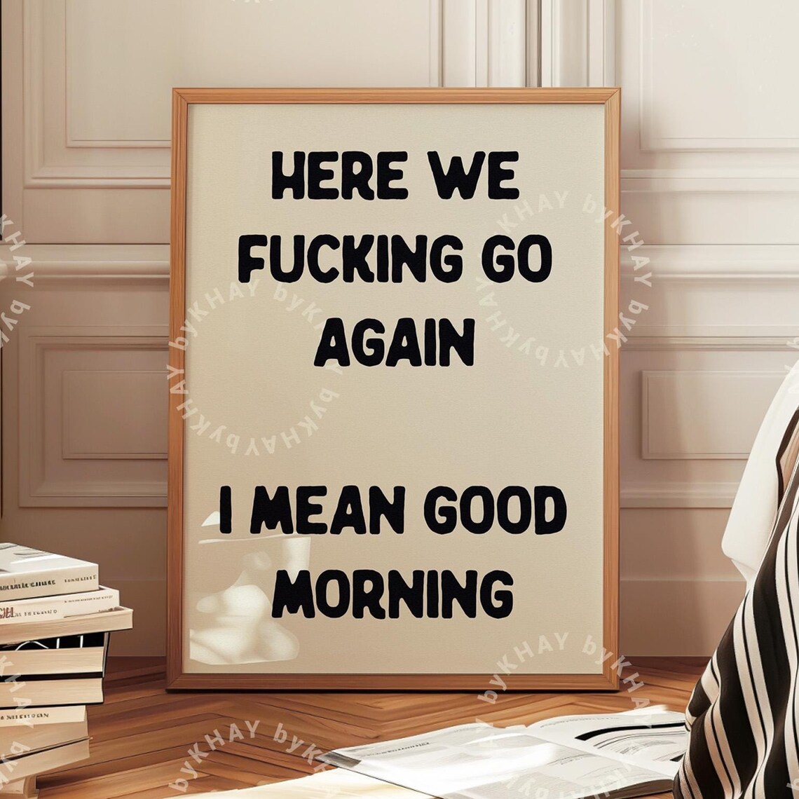 Here We Fucking Go Again Typography Poster, Funny Quote
