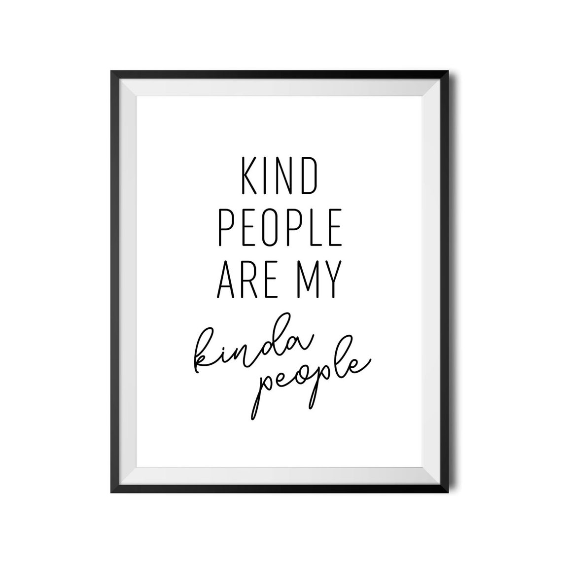 Kind People Are My Kinda People Positive Classroom Quote Poster - Image 3