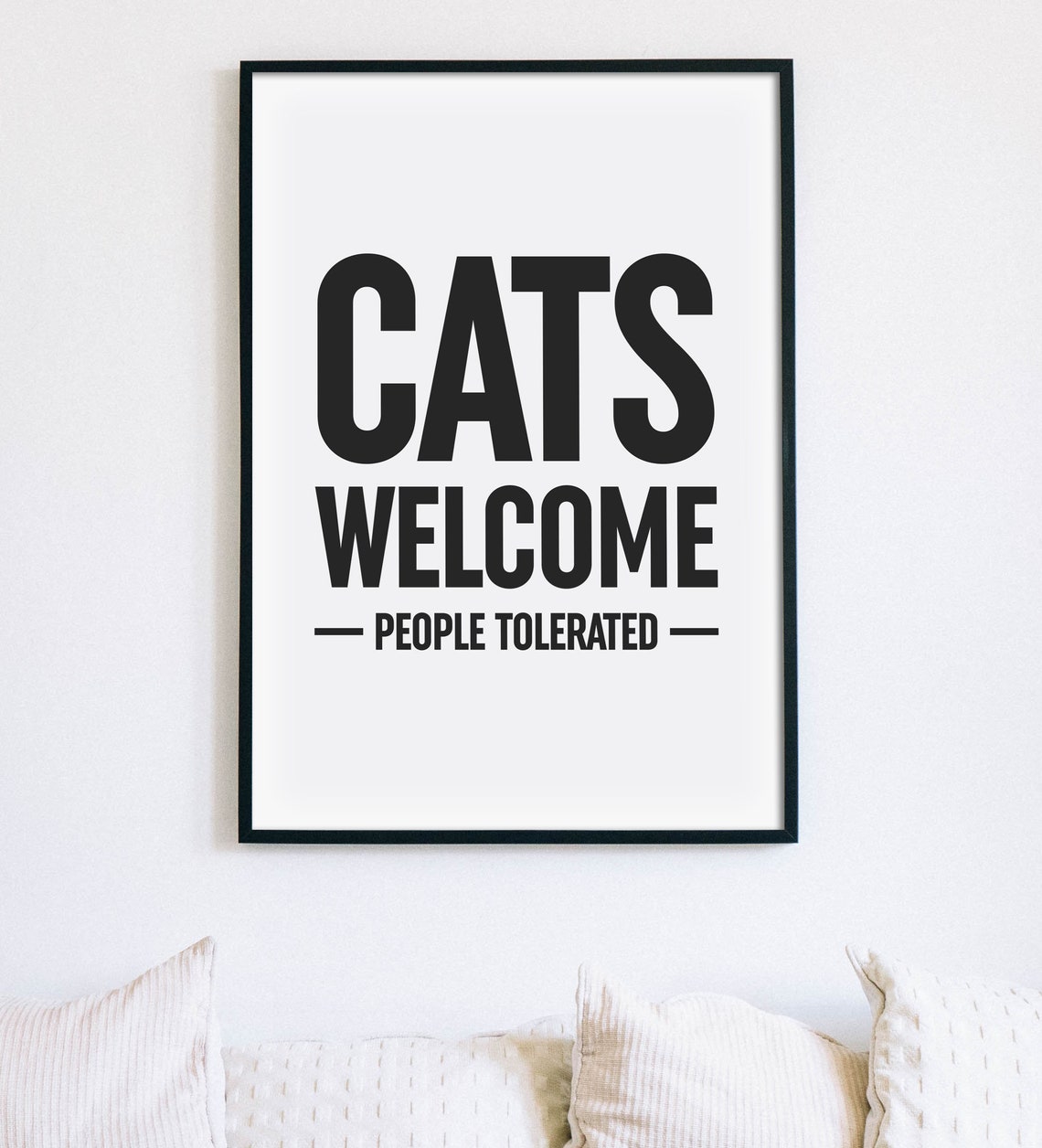 Cats Welcome People Tolerated Funny Cat Lover Bold Type Poster - Image 2