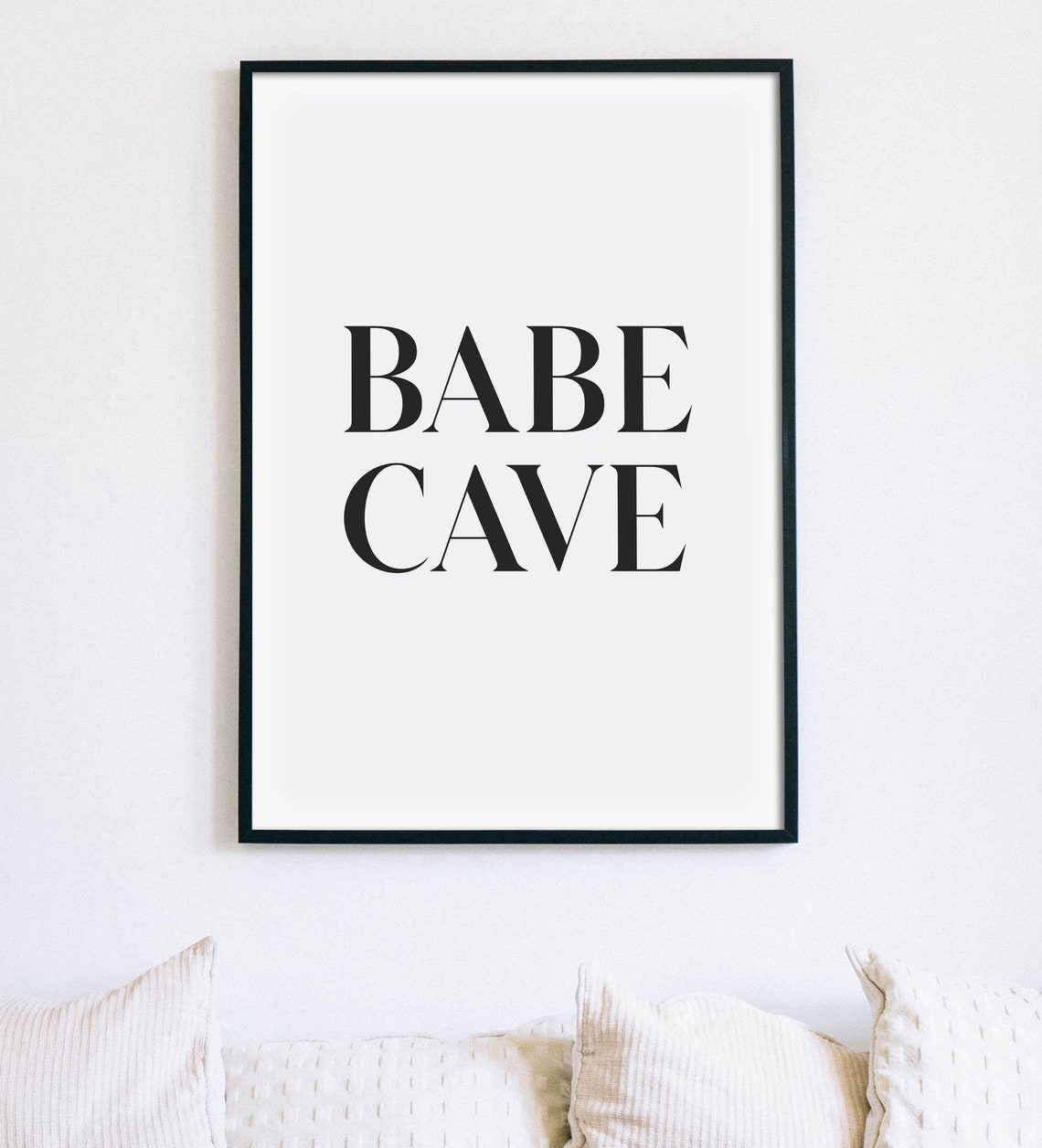 Babe Cave Bold Typography Home Office Bedroom Decor Mantra Poster - Image 3