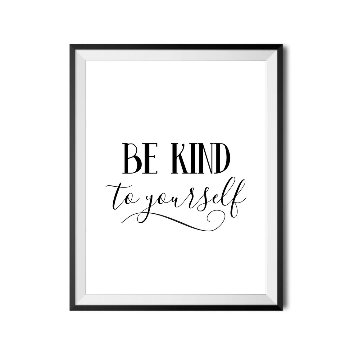 Be Kind To Yourself Gentle Self Compassion Quote Home Decor Poster - Image 4