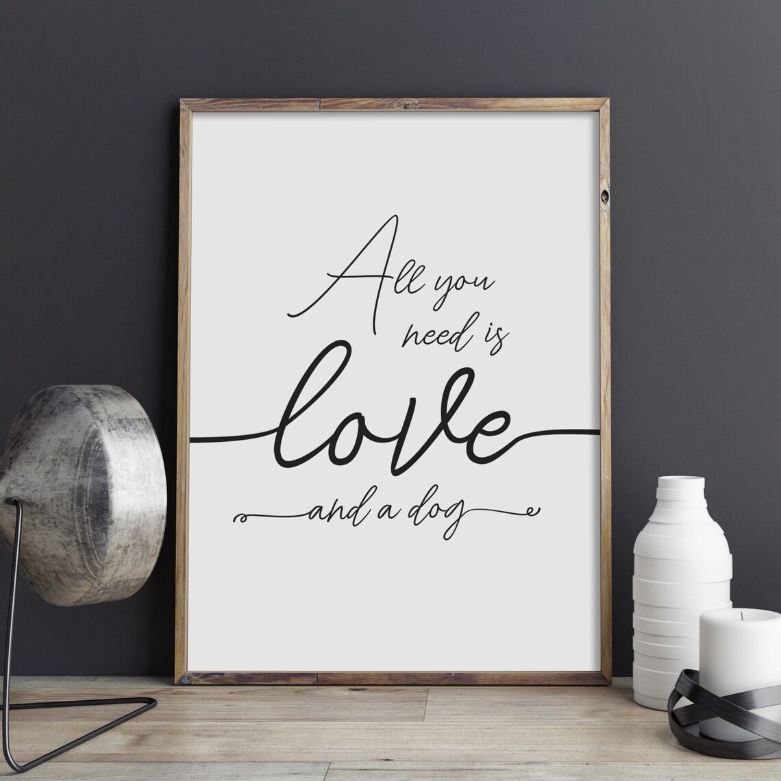All You Need Is Love And A Dog Print Animal Poster Dog Lover Wall Art Typography Dog Family Sign Home Decor Instant - Image 2