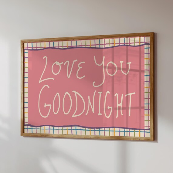 Love You Goodnight Pink Quote Print Handwritten Script Bedroom Wall Decor