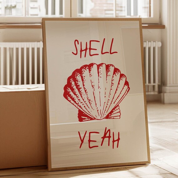 Shell Yeah Red Scallop Shell Beach Quote Kitchen Decor Poster