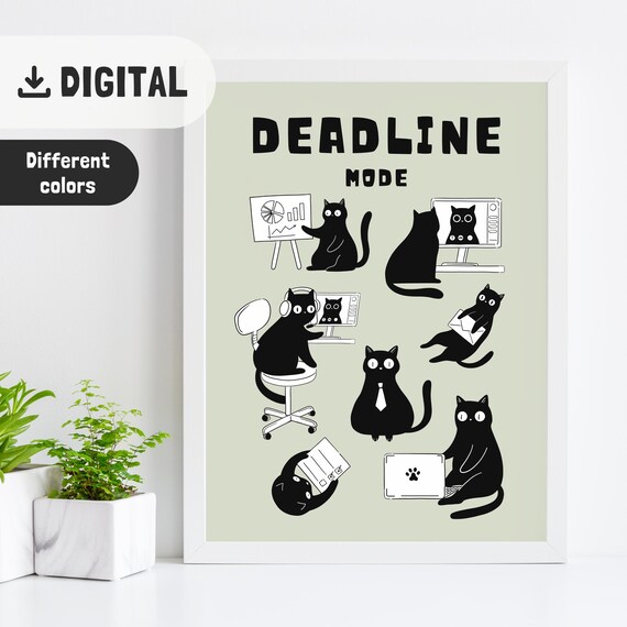 Deadline Mode Funny Office Cats Black Cat Coworker Desk Humor Wall Art