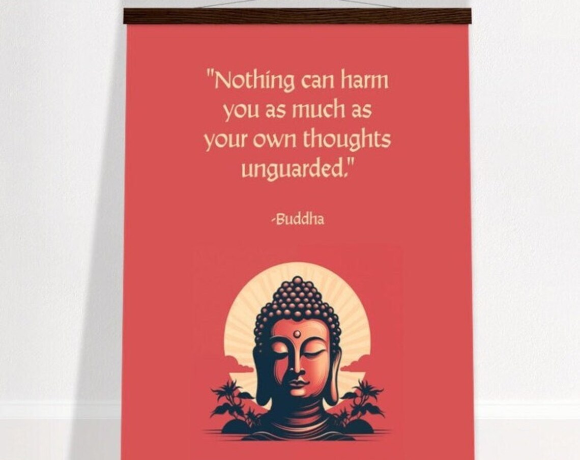 Buddha Nothing Can Harm You Unguarded Thoughts Red Zen Quote Poster