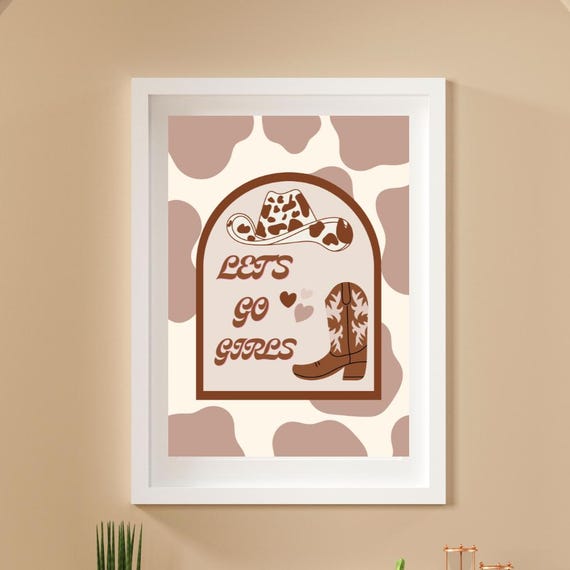 Lets Go Girls Cowgirl Print Funky Living Room Wall Art