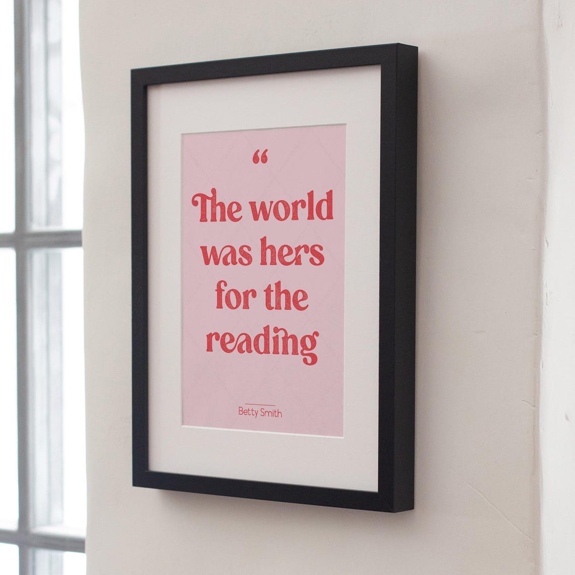 Betty Smith The World Was Hers For The Reading Pink Retro Quote Poster - Image 4