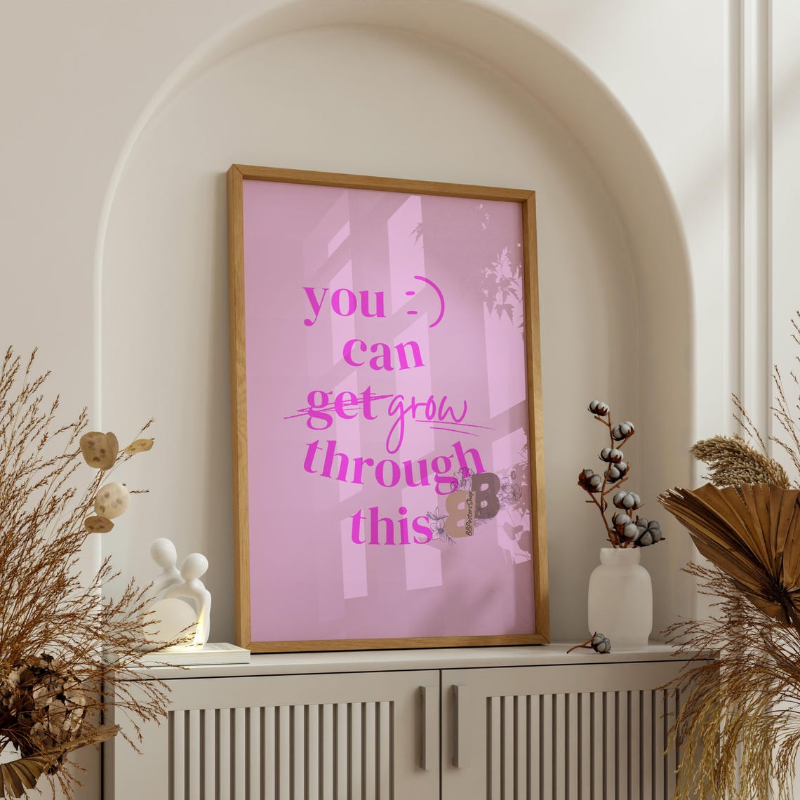 You Can Grow Through This Pink Encouraging Typography Poster