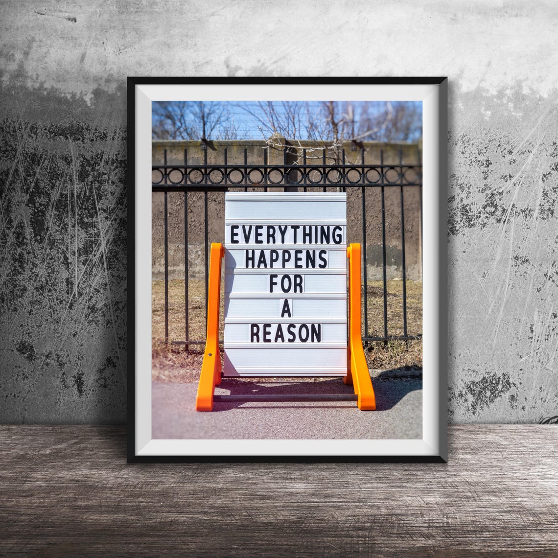 Everything Happens For A Reason Sidewalk Marquee Inspirational Poster