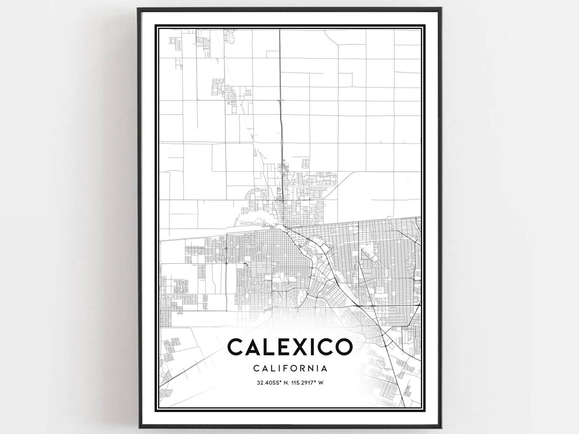 Calexico Map Print Poster Wall Art Ca City Street Decor Road Gift B1595