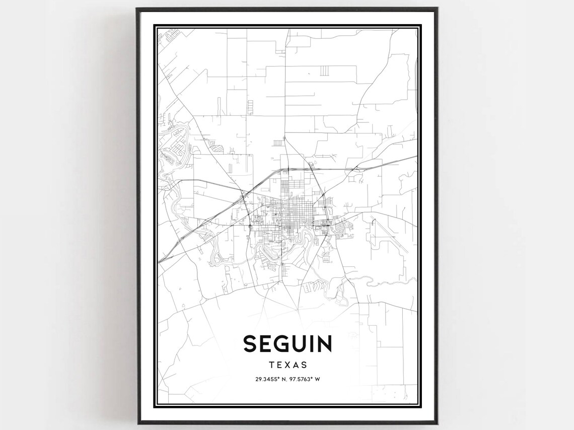 Seguin Texas Map Minimalist Black White Small Town City Poster