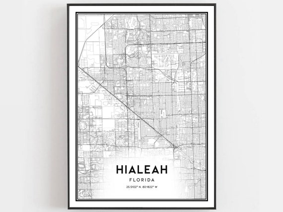 Hialeah Map Print Poster Wall Art Fl City Florida Street Decor Road Gift