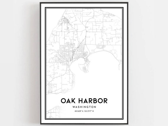 Oak Harbor Map Print Poster Wall Art Wa City Washington Street Decor Road Gift
