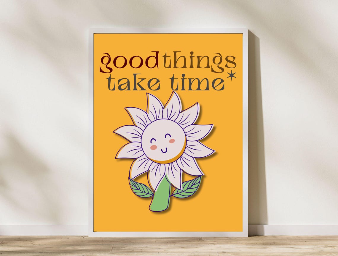 Good Things Take Time Retro Sunflower Quote Typography Poster