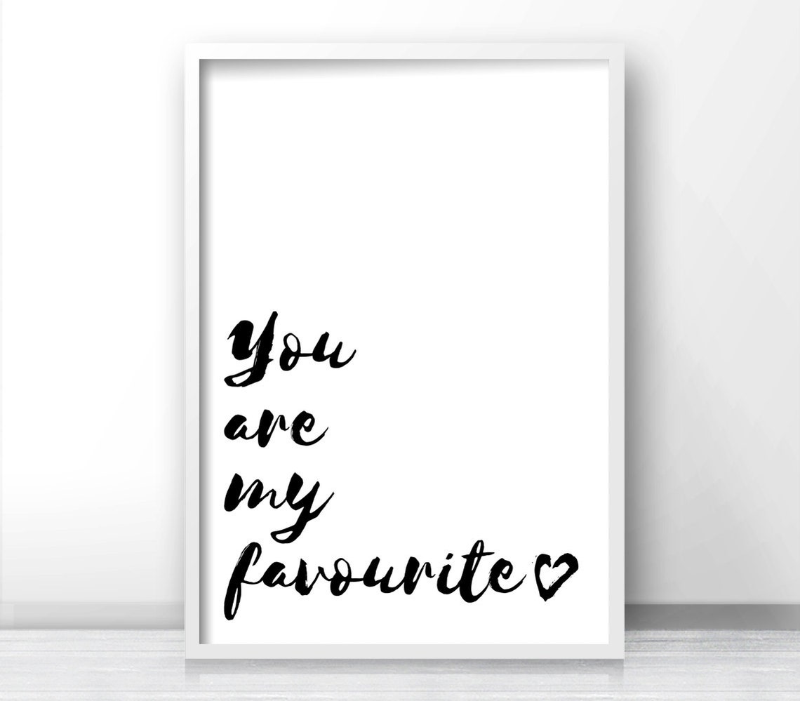 You Are My Favourite Brush Script Love Quote Nursery Wall Art Poster - Image 2