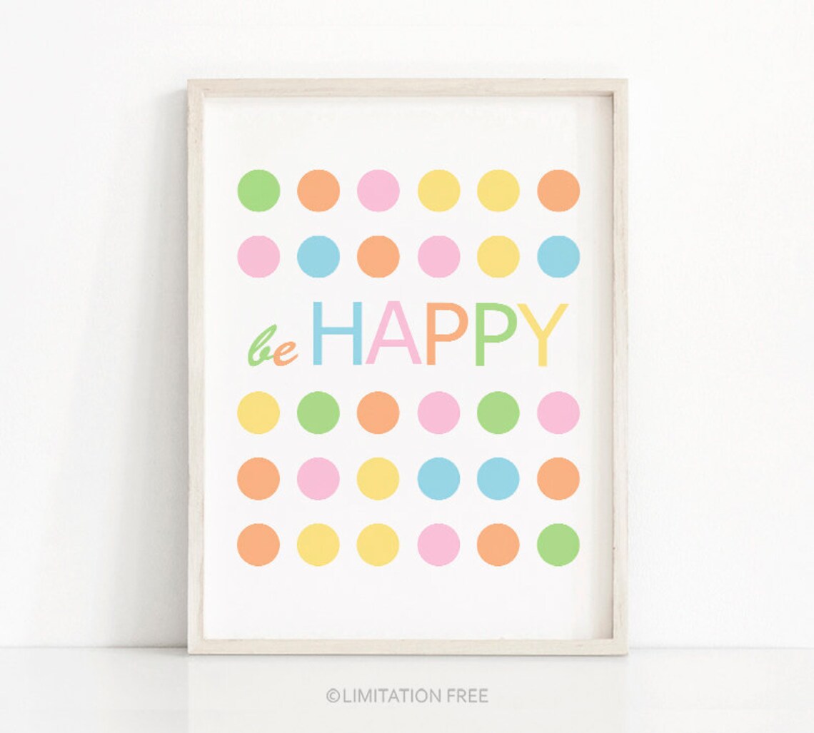 Be Happy Kids Wall Art Print, Nursery Playroom Quote