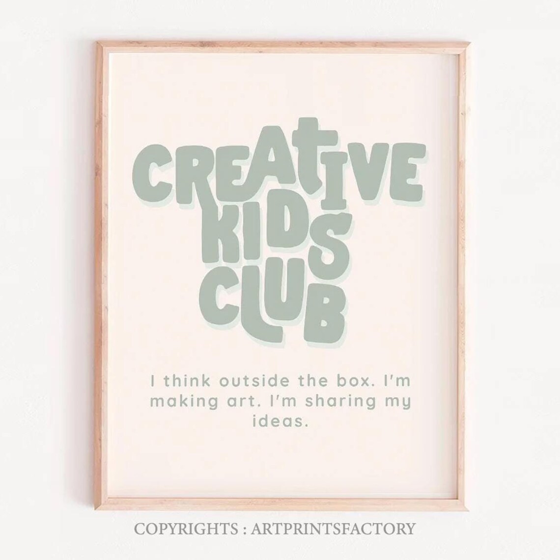 Creative Kids Club Sage Quote Poster for Playroom Wall Decor