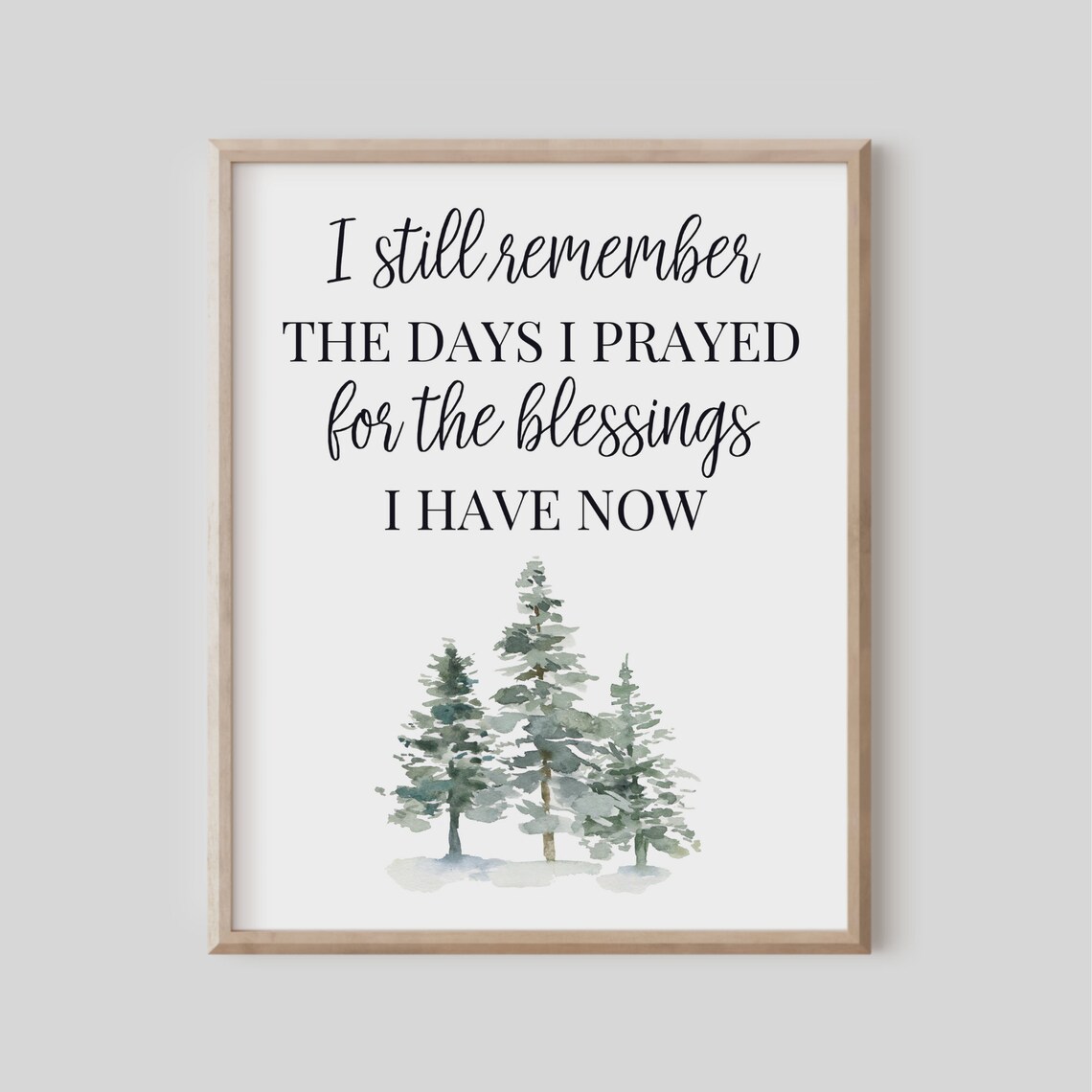 I Still Remember The Days Prayed For Blessings Have Now Christian Gift Bible Verse Wall Art Scripture Print Watercolor Evergreen