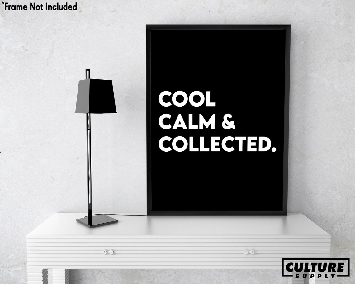 Cool Calm and Collected Minimalist Black Typography Wall Art - Image 2
