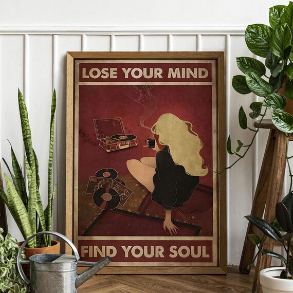Lose Your Mind Find Your Soul Retro Vinyl Record Music Lover Poster