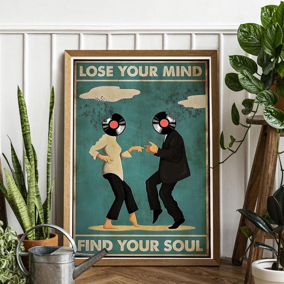 Vintage Music Poster Lose Your Mind Find Soul Retro Wall Art