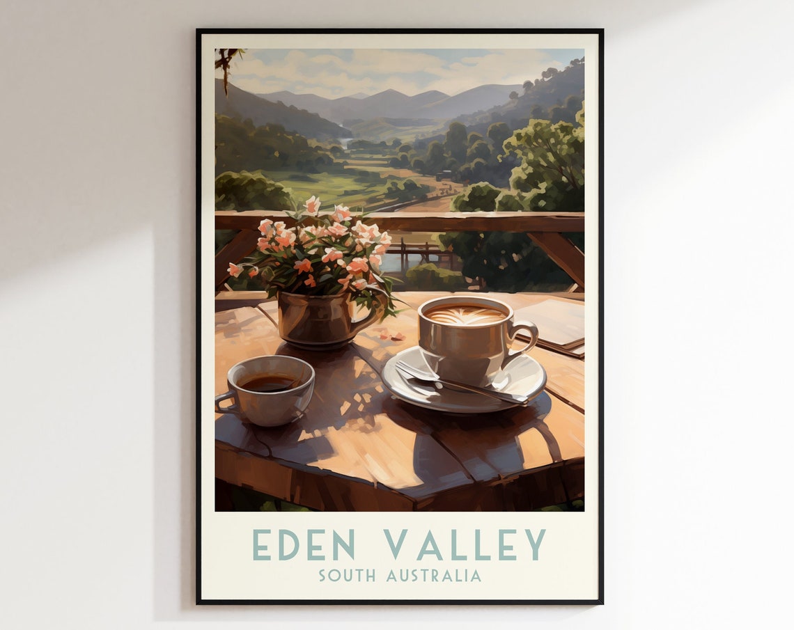 Eden Valley South Australia Poster with Coffee on a Terrace View