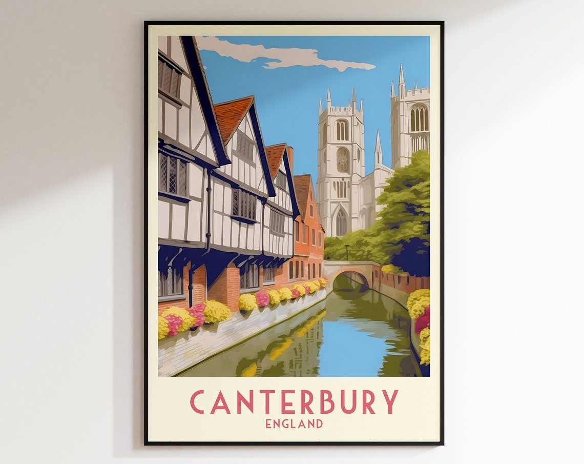 Canterbury England Cathedral Half Timbered Riverside Street Poster