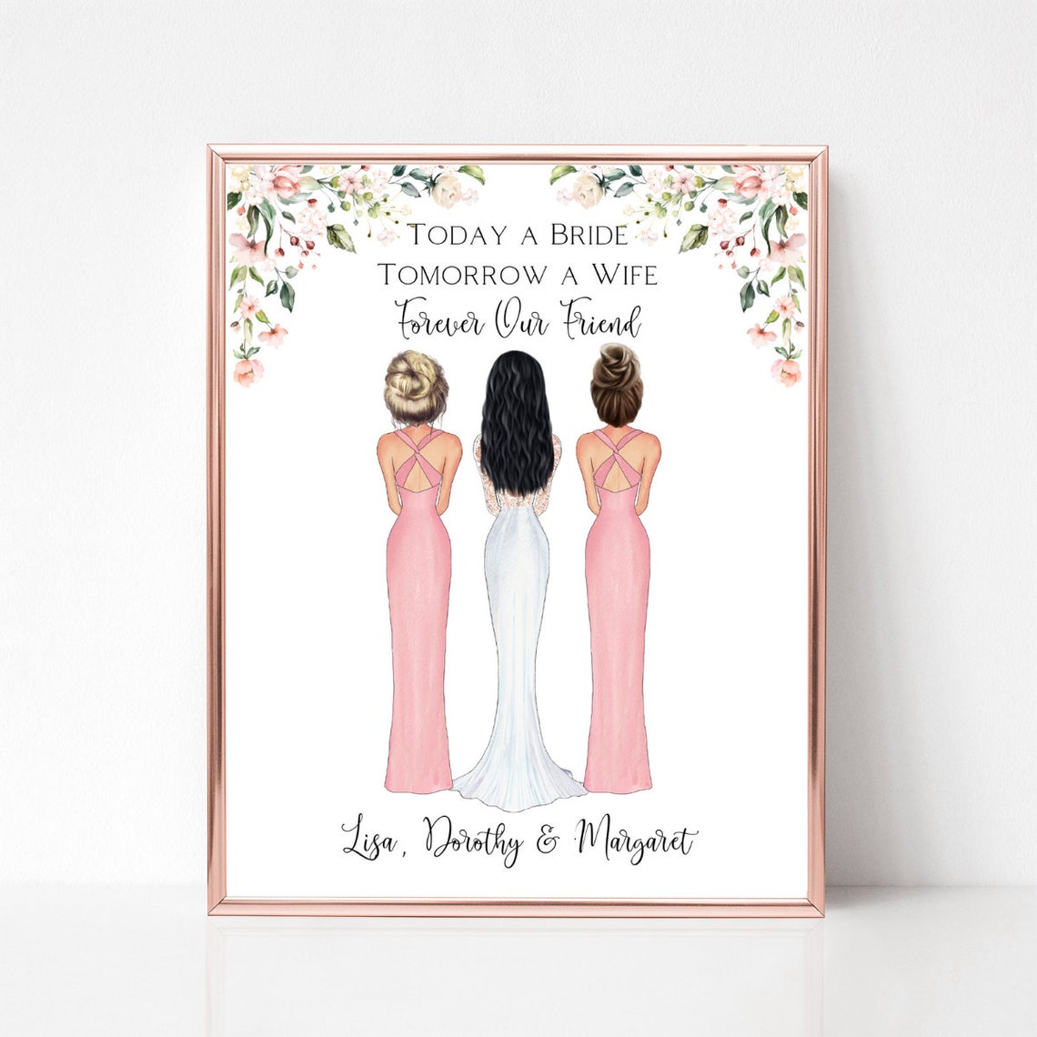 Bride With Two Bridesmaids In Pink Today A Bride Forever Friend Poster