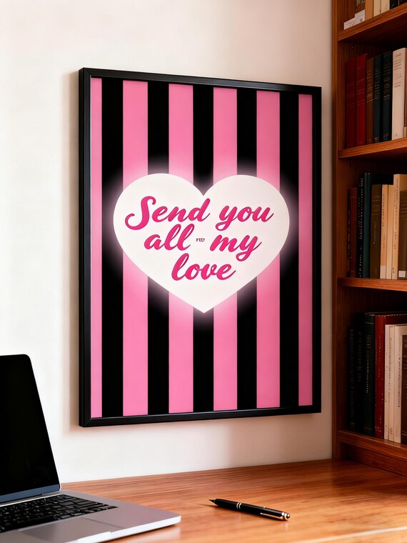 Send You All My Love Pink Heart Wall Art Print Romantic Valentines Poster Bold Striped Typography Decor