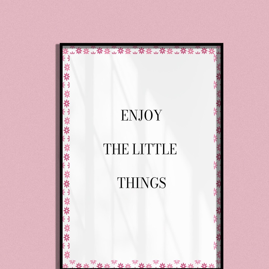 Enjoy the Little Things Floral Border Typography Quote Poster - Image 2