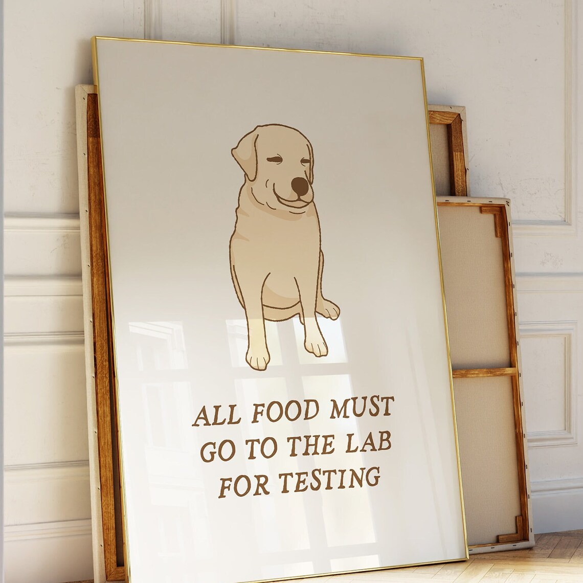 All Food Must Go to the Lab for Testing Funny Labrador Dog Poster