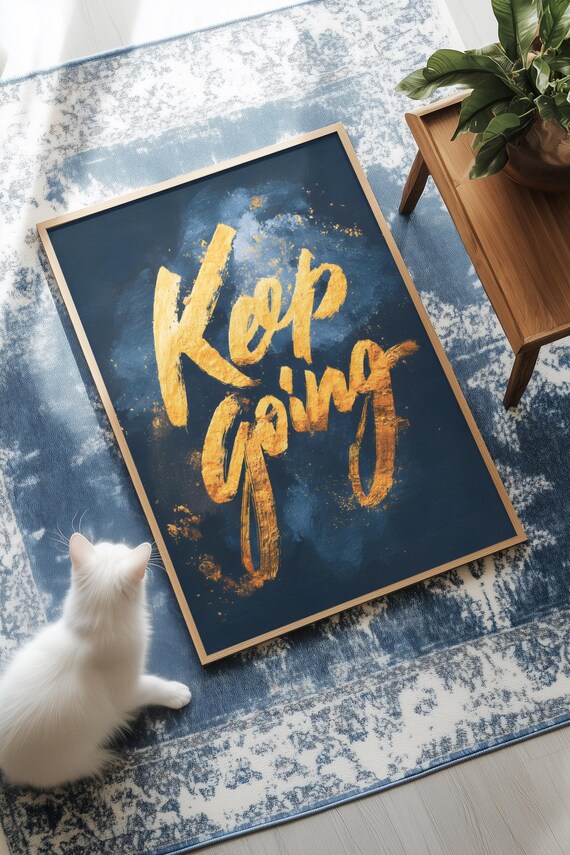 Keep Going Gold Brush Script Navy Blue Motivational Quote Poster
