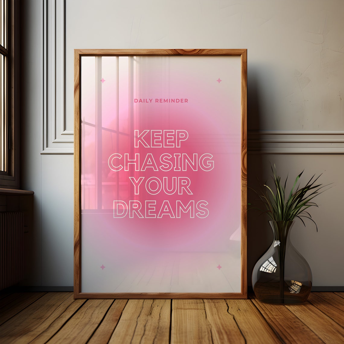 Keep Chasing Your Dreams Pink Aura Glow Daily Reminder Poster - Image 3