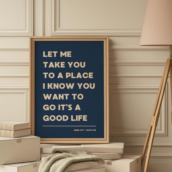 Its A Good Life Navy Blue Beige Lyric Wall Print Music Poster Art A5 A4 A3 Typographic Lyrics Custom Decor