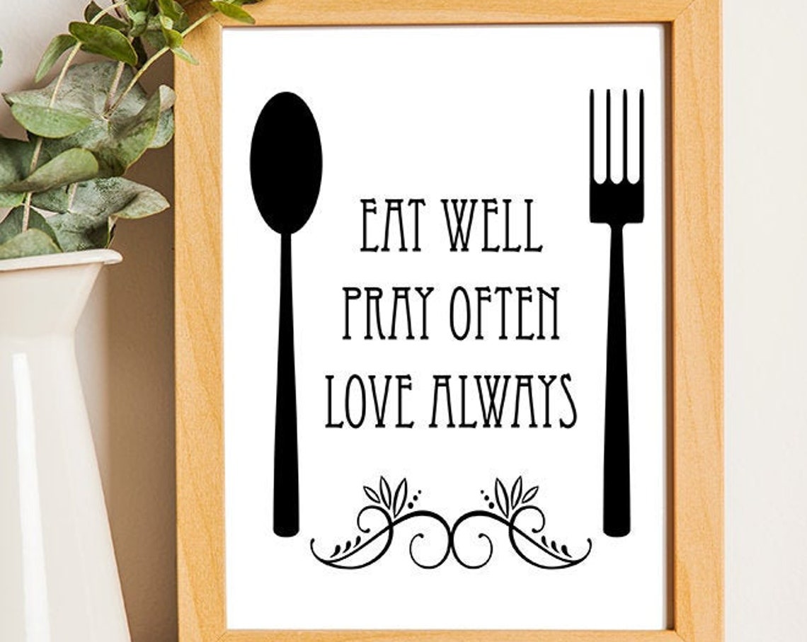 Eat Well Pray Often Love Always Spoon Fork Kitchen Decor Poster