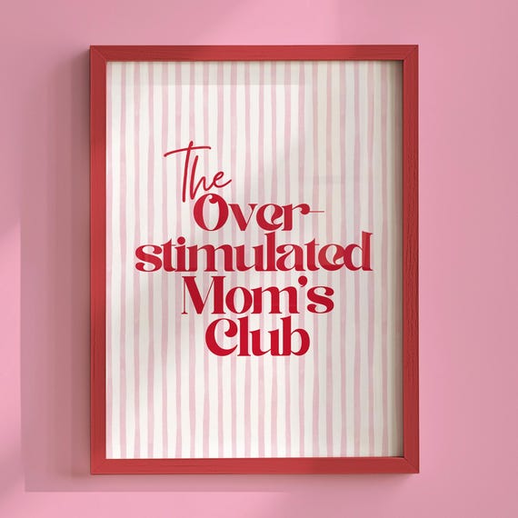 Funny Moms Club Quote Art Print Cute Striped Typography Poster Red Pink Aestheticoverstimulated Mothers Day Gift