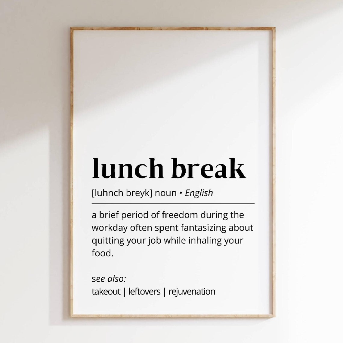 Lunch Break Definition Funny Workday Phrase Dictionary Poster
