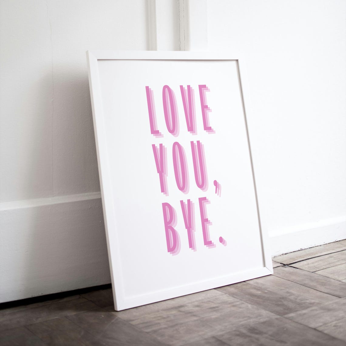 Love You Bye Pink Gradient Typography Trendy Bedroom Decor Poster - Image 2