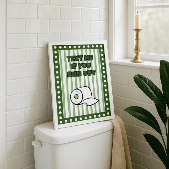 Funny Bathroom Wall Art Text Me If You Run Out Green Dcor Toilet Paper Quote Sign