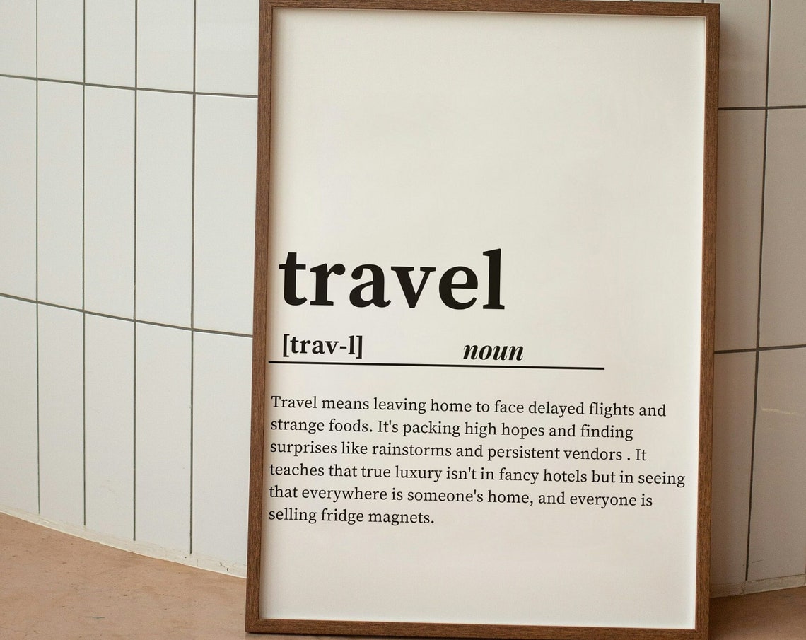 Travel Dictionary Definition Humorous Typography Quote Vintage Poster