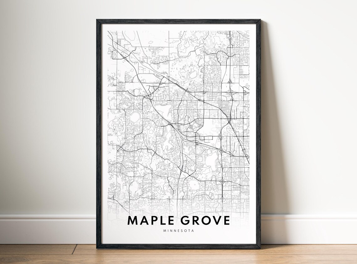 Maple Grove Mn City Map Poster Minnesota Minimalistic Black And White