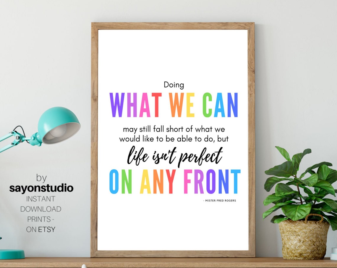 Doing What We Can Life Isn't Perfect Mister Fred Rogers Wall Poster - Image 3